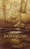 Wolf Serno: Ranhojičova mise