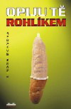 Simona Monyová: Opiju tě rohlíkem