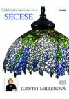 Judith Millerová : Secese - Průvodce pro sběratele
