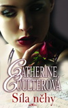 Catherine Coulterová: Síla něhy