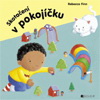 Rebecca Finn: Skotačení v pokojíčku / leporelo