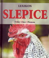 Výběr - Chov - Plemena: Lexikon - Slepice