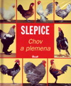 Hans-Joachim Schille: Slepice: Chov a plemena