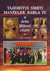 Luboš Y. Koláček: Tajemství smrti manželek Karla IV.