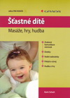 Karin Schutt: Šťastné dítě