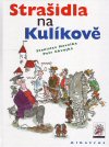 Stanislav Havelka: Strašidla na Kulíkově