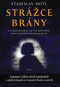 Stanislav Motl: Strážce brány