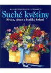 Rosemie Strobelová-Schulzeová : Suché květiny