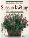 Malcolm  Hillier, Colin  Hilton: Sušené květiny