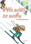 Eva Brenckertová: Péťa sviští ze svahu