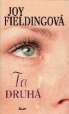 Joy Fieldingová: Ta druhá