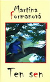 Martina Formanová: Ten sen
