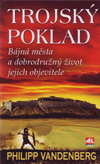 Philipp Vandenberg: Trojský poklad