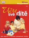 Miriam Stoppardová: Učte své dítě