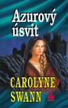 Carolyne Swann: Azurový úsvit