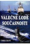Chris Chant: Válečné lodě současnosti
