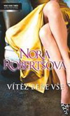 Nora Robertsová: Vítěz bere vše