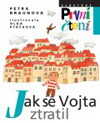 Petra Braunová: Jak se Vojta ztratil