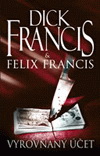 Dick Francis: Vyrovnaný účet