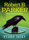 Robert B. Parker: Vysoké sázky