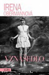 Irena Obermannová: Vznášedlo