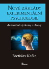 Břetislav Kafka: Nové základy experimentální psychologie