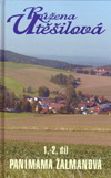 Růžena Utěšilová: Panímáma Žalmanová 