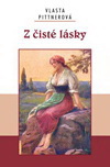 Vlasta Pittnerová: Z čisté lásky