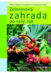 Kristina Bauerová: Zeleninová zahrada po celý rok