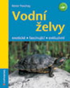 Reiner Praschag: Vodní želvy - exotické, fascinující, exkluzivní