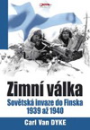 Carl Dyke: Zimní válka - Sovětská invaze do Finska