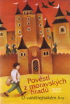 Helena Lisická: Pověsti z moravských hradů