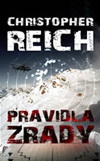 Christopher Reich: Pravidla zrady