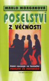 Marlo Morganová : Poselství z věčnosti
