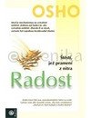 Osho: Radost - štěstí, jež pramení z nitra