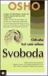Osho: Svoboda - odvaha být sám sebou