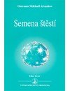 Aivanhov Omraan Mikhael: Semena štěstí