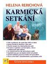 Rerichová Helena: Karmická setkání