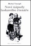 Viewegh Michal: Nové nápady laskavého čtenáře