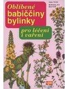 Mayer Miroslav: Oblíbené babiččiny bylinky pro léčení i vaření
