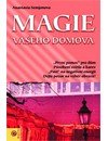 Semjonova Anastasia: Magie vašeho domova