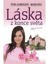 Gabrielová-Makoliová Petra: Láska z konce světa