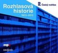 neuveden: Rozhlasová historie 1923-2013 - CDmp3