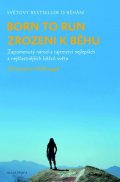 McDougall Christopher: Zrozeni k běhu – Born to run