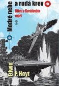Hoyt Edwin P.: Modré nebe a rudá krev