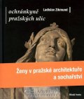 Zikmund Ladislav: Ochránkyně pražských ulic