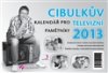 Aleš Cibulka: Cibulkův kalendář pro televizní pamětníky 2013