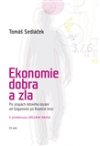 Tomáš Sedláček: Ekonomie dobra a zla