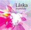Zlatka Adolfová: Láska, mandaly