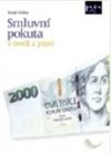 Tomáš Tintěra: Smluvní pokuta   v teorii a praxi
